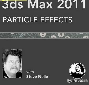 Lynda.com 3ds Max 2011: Particle Effects
