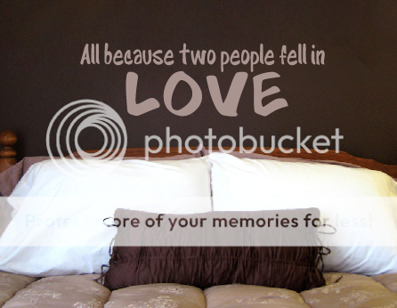 All Because two people fell in Love   Wall art vinyl  